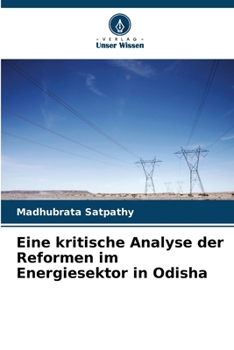 Paperback Eine kritische Analyse der Reformen im Energiesektor in Odisha [German] Book