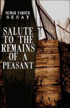 Paperback Salute to the Remains of a Peasant Book