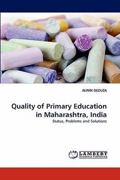 Paperback Quality of Primary Education in Maharashtra, India Book