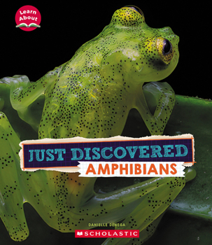 Hardcover Just Discovered Amphibians (Learn About: Animals) Book
