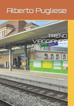 Paperback Treno Viaggiando [Italian] Book