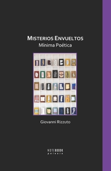 Misterios Envueltos: Mínima Poética (Spanish Edition)