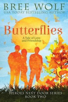 Butterflies - Book #2 of the Heroes Next Door Trilogy 