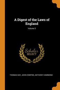 Paperback A Digest of the Laws of England; Volume 5 Book