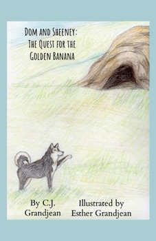 Paperback Dom and Sheeney: The Quest for the Golden Banana Book