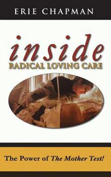 Paperback Inside Radical Loving Care Book