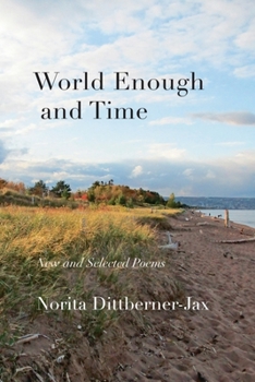 Paperback World Enough and Time: New and Selected Poems Book