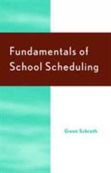 Paperback Fundamentals of School Scheduling Book