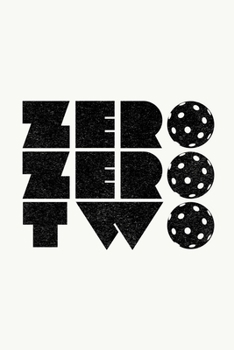 Zero Zero Two: Pickleball Dink and Slam Recreational Sports Journal