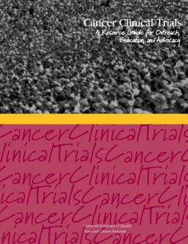 Paperback Cancer Clinical Trials: A Resource Guide for Outreach, Education, and Advocacy Book