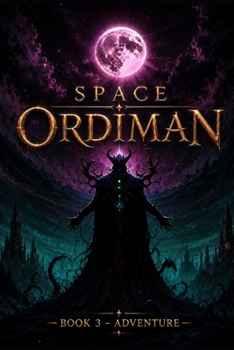 Paperback Space Ordiman: Book 3 - Adventure Book