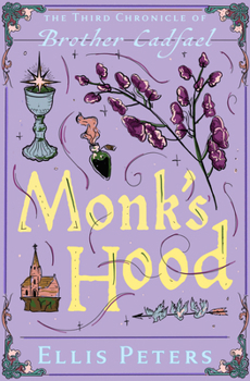 Monk's Hood - Book #3 of the Chronicles of Brother Cadfael