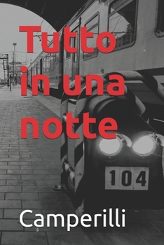 Paperback Tutto in una notte [Italian] Book