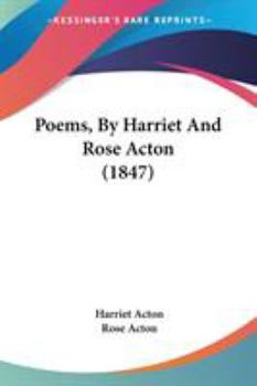 Paperback Poems, By Harriet And Rose Acton (1847) Book