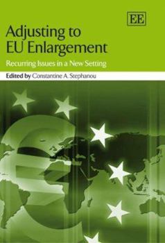 Hardcover Adjusting to EU Enlargement: Recurring Issues in a New Setting Book