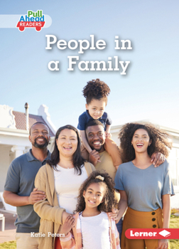 People in a Family (Let's Look at Families (Pull Ahead Readers ? Nonfiction))