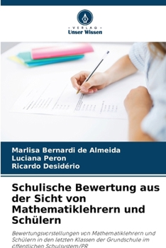Paperback Schulische Bewertung aus der Sicht von Mathematiklehrern und Schülern [German] Book