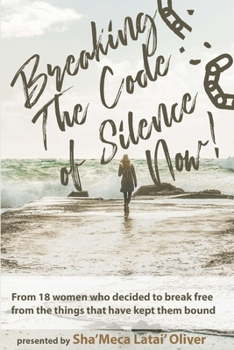 Paperback Breaking The Code of Silence, Now! Book