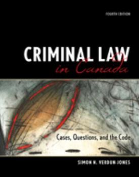 Paperback Criminal Law in Canada: Cases, Questions and the Code Book