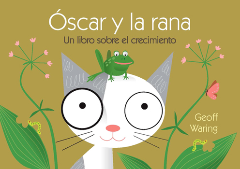 Paperback Óscar Y La Rana: Un Libro Sobre El Crecimiento [Spanish] Book