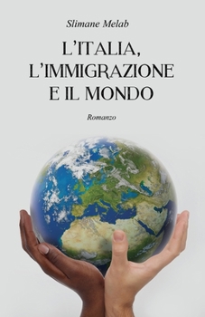 Paperback L'Italia, l'Immigrazione E Il Mondo [Italian] Book