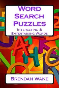 Paperback Word Search Puzzles: Interesting & Entertaining Words [Large Print] Book