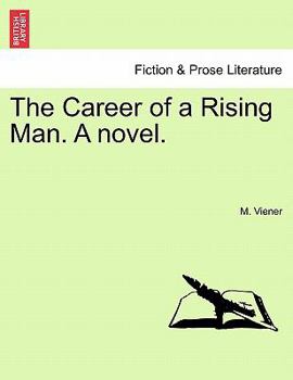 Paperback The Career of a Rising Man. a Novel. Book