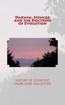 Paperback Darwin, Spencer and the Doctrine of Evolution Book