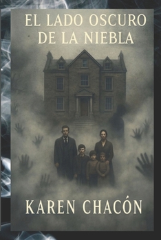 EL LADO OSCURO DE LA NIEBLA