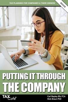 Paperback Putting It Through the Company: Tax Planning for Companies & their Owners: 2024/25 Book