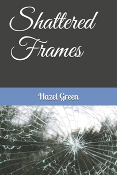 Paperback Shattered Frames Book