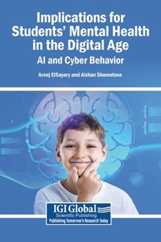 Hardcover Implications for Students' Mental Health in the Digital Age: AI and Cyber Behavior Book