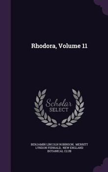 Hardcover Rhodora, Volume 11 Book