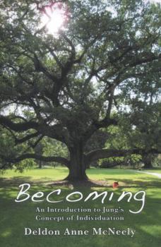 Paperback Becoming: An Introduction to Jung's Concept of Individuation Book