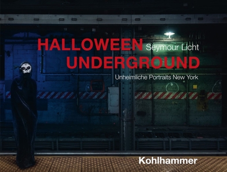 Hardcover Halloween Underground: Unheimliche Portraits New York [German] Book