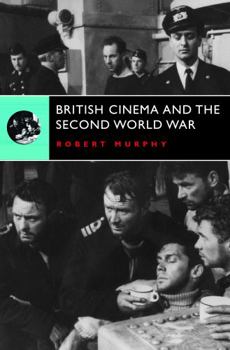 Paperback British Cinema and the Second World War Book