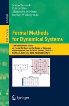 Paperback Formal Methods for Dynamical Systems: 13th International School on Formal Methods for the Design of Computer, Communication, and Software Systems, Sfm Book