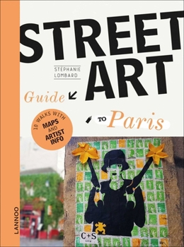 Paperback The Street Art Guide to Paris Book