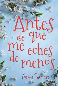 Paperback Antes de que me eches de menos [Spanish] Book
