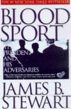 Paperback Blood Sport: The President and His Adversaries Book