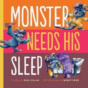 Hardcover Monster Needs His Sleep Book