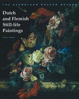 Hardcover Dutch and Flemish Still-life Paintings /anglais Book