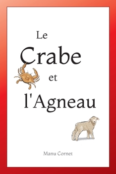 Paperback Le Crabe et l'Agneau [French] Book