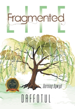 Hardcover Fragmented Life: Darniog Bywyd Book