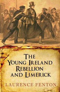 Paperback The Young Ireland Rebellion and Limerick Book
