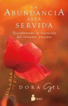 Paperback Abundancia Esta Servida, La [Spanish] Book