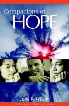Paperback Companions Of Hope: A Study of Biblical Hope Book