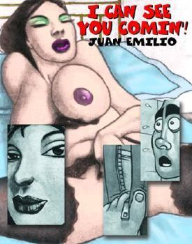 Paperback I Can See You Comin' Book