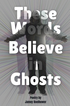 Paperback These Words Believe in Ghost Book