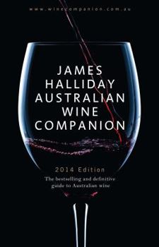 Paperback James Halliday Australian Wine Companion: The Bestselling and Definitive Guide to Australian Wine Book